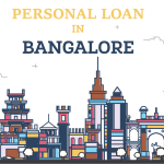 Personal Loan in Bangalore at Affordable Interest Rates