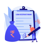 Loan Restructuring - All You Need to Know